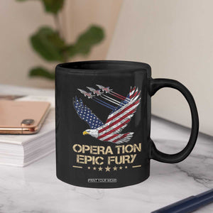 Operation Epic Fury American Eagle Flag Coffee Mug Jet Flyover USA Freedom TS02 Print Your Wear