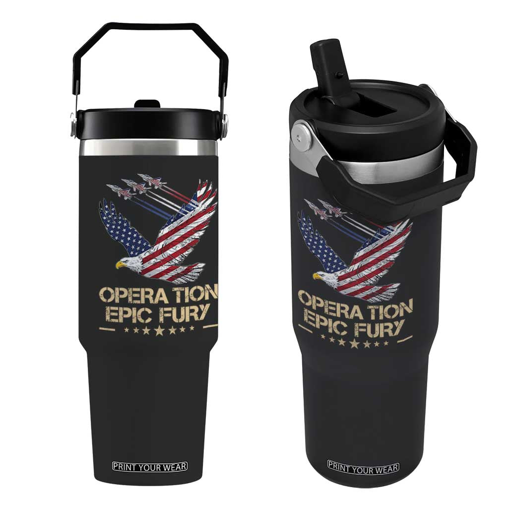 Operation Epic Fury American Eagle Flag Flip Straw Tumbler Jet Flyover USA Freedom TS02 One Size: 30 oz Black Print Your Wear