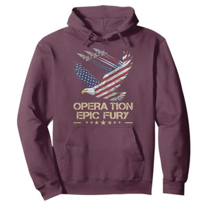 Operation Epic Fury American Eagle Flag Hoodie Jet Flyover USA Freedom TS02 Maroon Print Your Wear