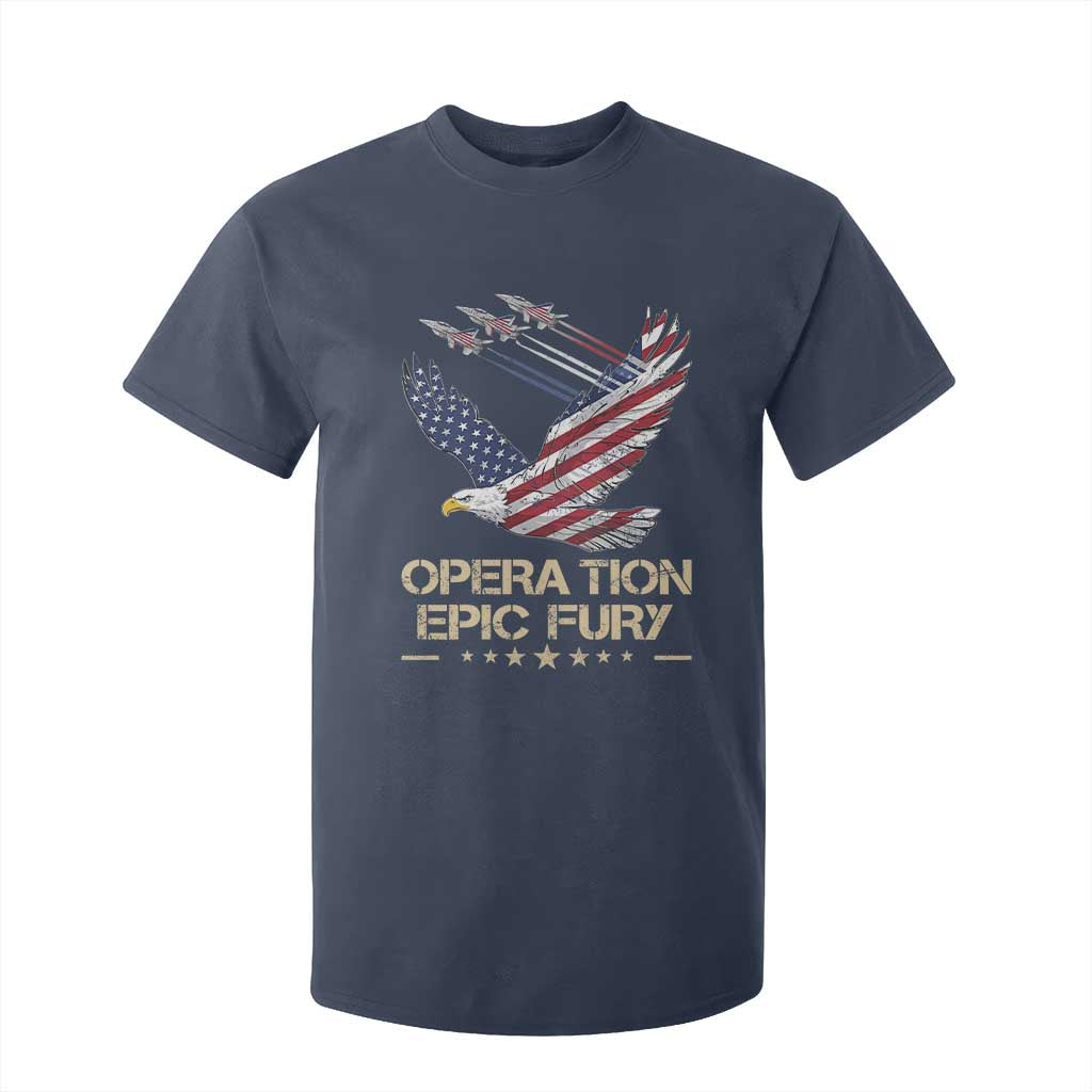 Operation Epic Fury American Eagle Flag T Shirt For Kid Jet Flyover USA Freedom TS02 Navy Print Your Wear