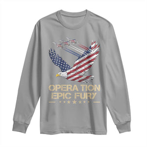 Operation Epic Fury American Eagle Flag Long Sleeve Shirt Jet Flyover USA Freedom TS02 Sport Gray Print Your Wear