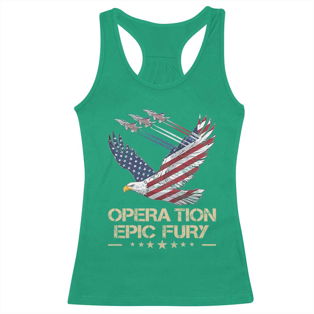 Operation Epic Fury American Eagle Flag Racerback Tank Top Jet Flyover USA Freedom TS02 Irish Green Print Your Wear