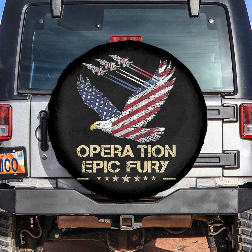 Operation Epic Fury American Eagle Flag Spare Tire Cover Jet Flyover USA Freedom TS02 No hole Black Print Your Wear