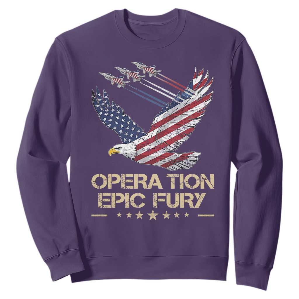 Operation Epic Fury American Eagle Flag Sweatshirt Jet Flyover USA Freedom TS02 Purple Print Your Wear