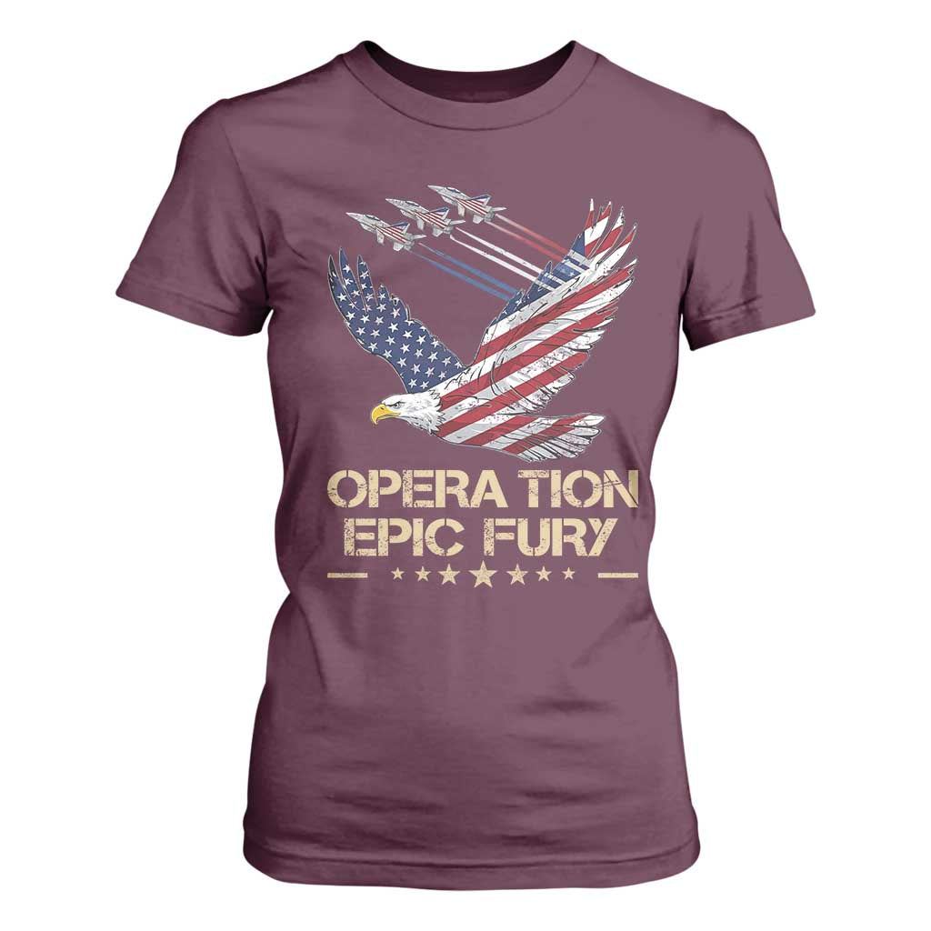 Operation Epic Fury American Eagle Flag T Shirt For Women Jet Flyover USA Freedom TS02 Maroon Print Your Wear