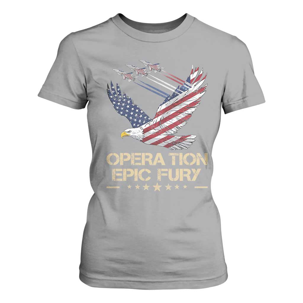 Operation Epic Fury American Eagle Flag T Shirt For Women Jet Flyover USA Freedom TS02 Sport Gray Print Your Wear