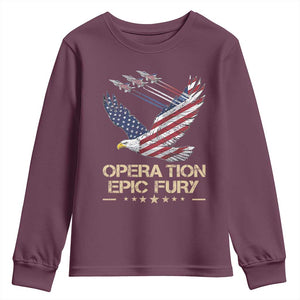 Operation Epic Fury American Eagle Flag Youth Sweatshirt Jet Flyover USA Freedom TS02 Maroon Print Your Wear