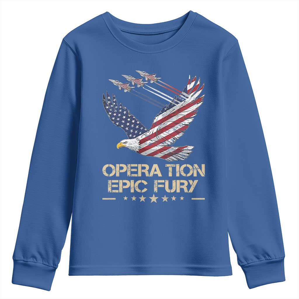 Operation Epic Fury American Eagle Flag Youth Sweatshirt Jet Flyover USA Freedom TS02 Royal Blue Print Your Wear