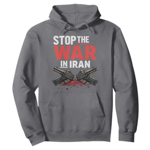 Stop the War in Iran Hoodie Anti War Protest Peace Advocacy Human Rights TS02 Charcoal Print Your Wear