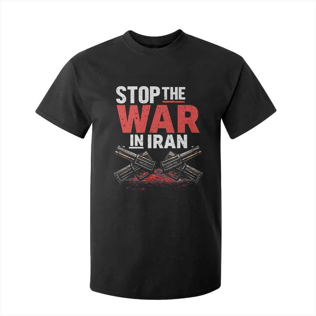 Stop the War in Iran T Shirt For Kid Anti War Protest Peace Advocacy Human Rights TS02 Black Print Your Wear