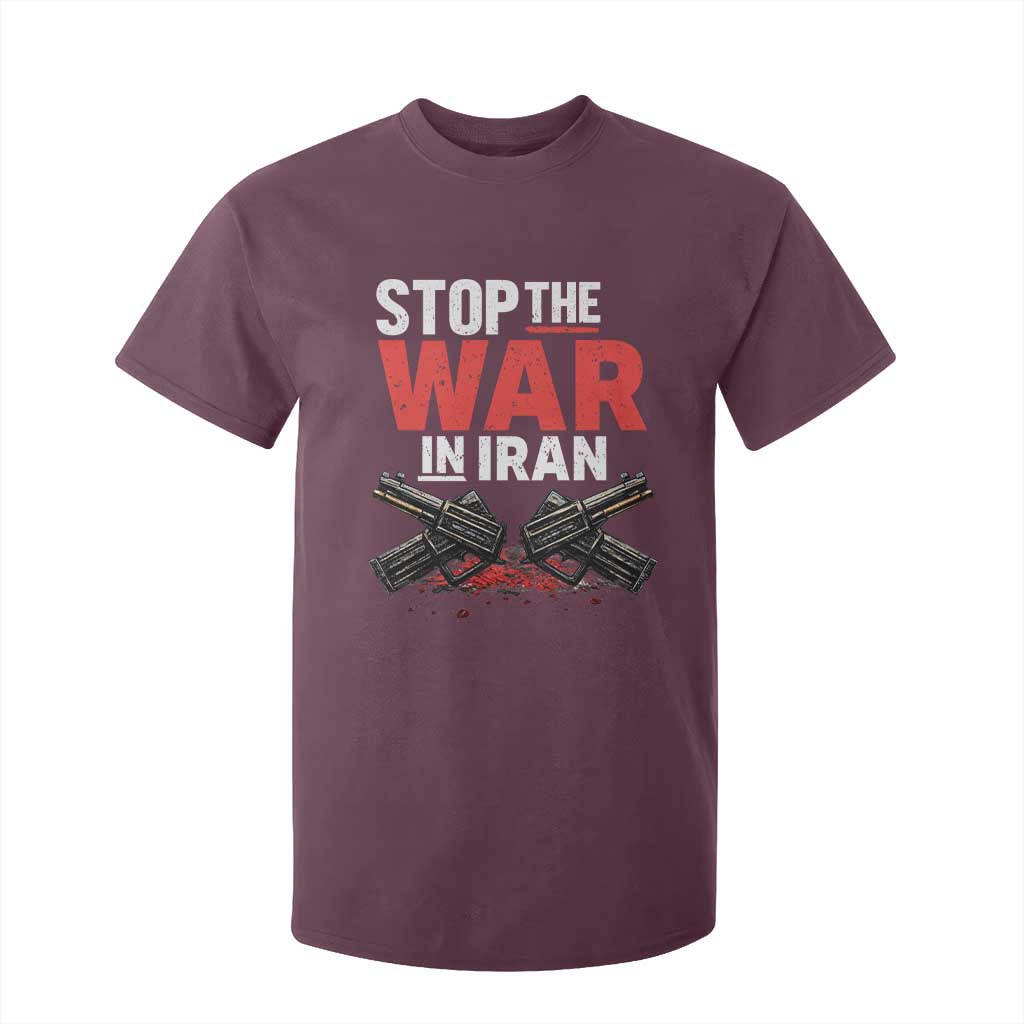 Stop the War in Iran T Shirt For Kid Anti War Protest Peace Advocacy Human Rights TS02 Maroon Print Your Wear