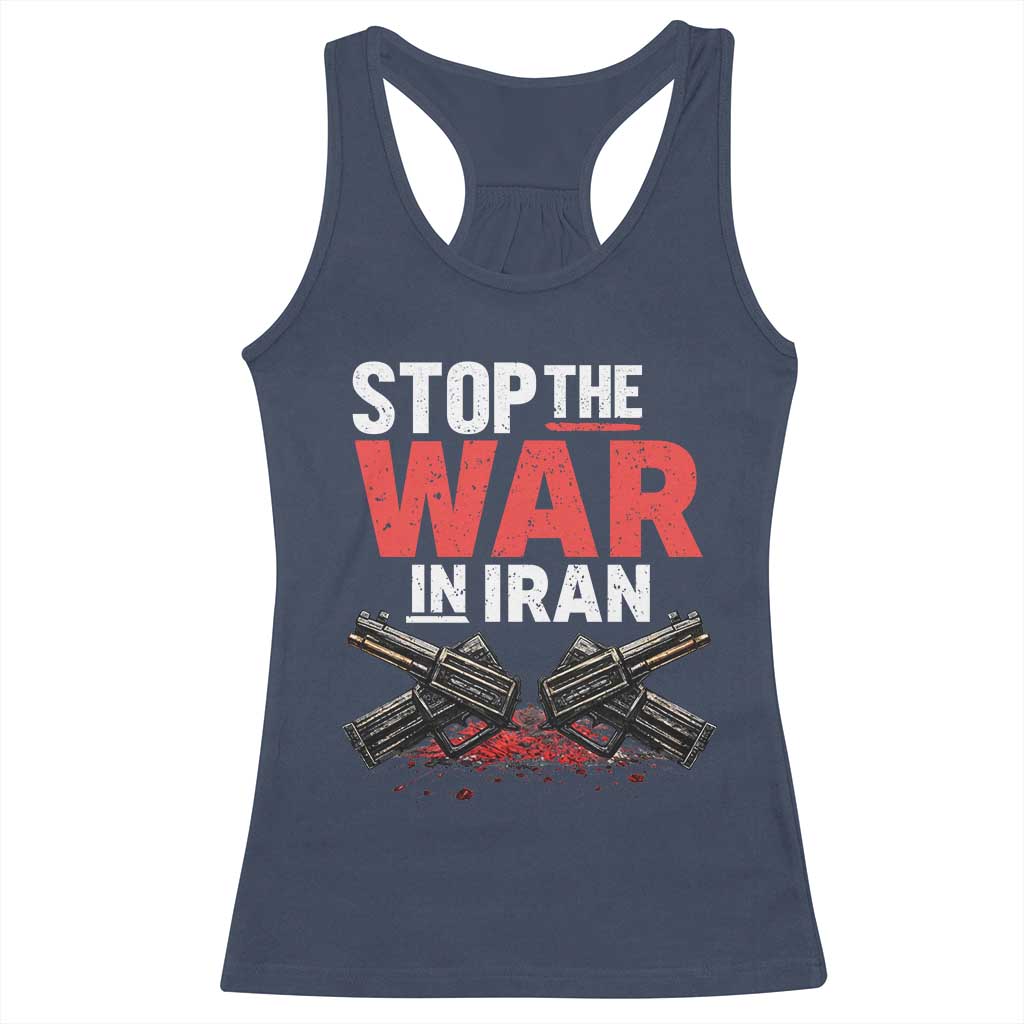 Stop the War in Iran Racerback Tank Top Anti War Protest Peace Advocacy Human Rights TS02 Navy Print Your Wear
