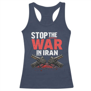 Stop the War in Iran Racerback Tank Top Anti War Protest Peace Advocacy Human Rights TS02 Navy Print Your Wear