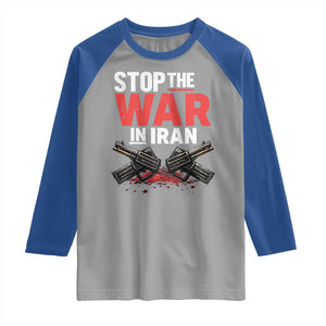 Stop the War in Iran Raglan Shirt Anti War Protest Peace Advocacy Human Rights TS02 Sport Gray Royal Print Your Wear