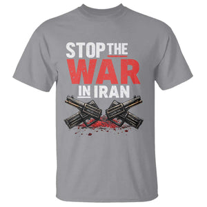 Stop the War in Iran T Shirt Anti War Protest Peace Advocacy Human Rights TS02 Sport Gray Print Your Wear