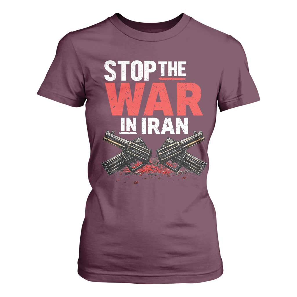 Stop the War in Iran T Shirt For Women Anti War Protest Peace Advocacy Human Rights TS02 Maroon Print Your Wear