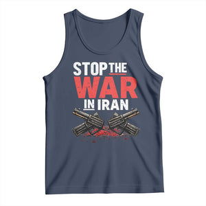 Stop the War in Iran Tank Top Anti War Protest Peace Advocacy Human Rights TS02 Navy Print Your Wear