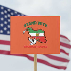 Stand With Iranian People Peace Dove Protest Sign Iran Map Flag Freedom Human Rights Support TS02 Horizontal 18" × 24" Orange Print Your Wear