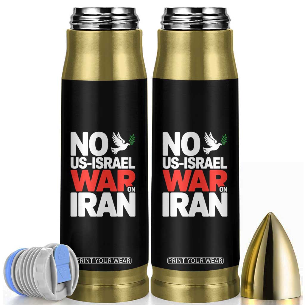 No US Israel War On Iran Bullet Tumbler Anti War Peace Dove TS02 Black Print Your Wear
