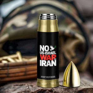 No US Israel War On Iran Bullet Tumbler Anti War Peace Dove TS02 Print Your Wear