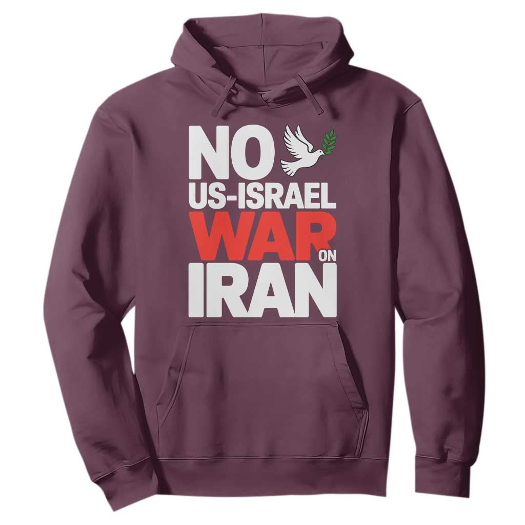 No US Israel War On Iran Hoodie Anti War Peace Dove TS02 Maroon Print Your Wear