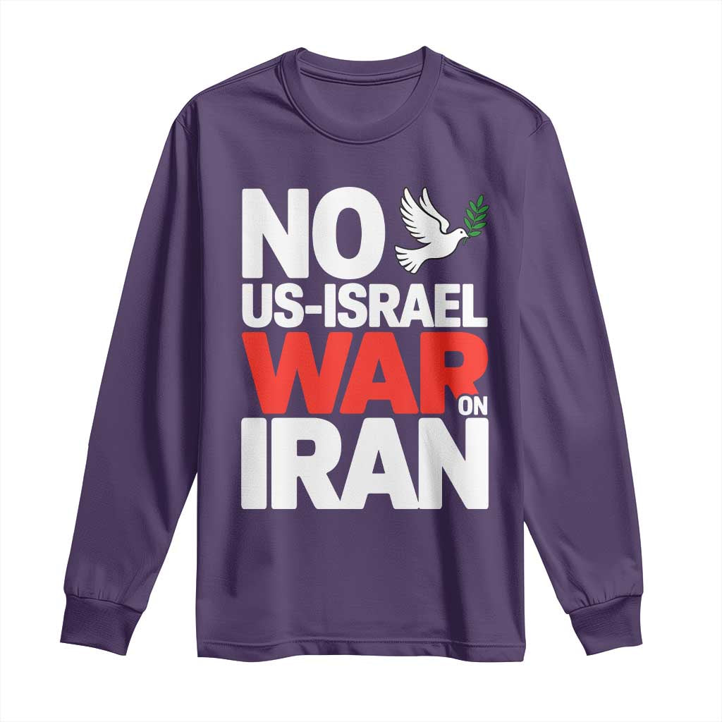 No US Israel War On Iran Long Sleeve Shirt Anti War Peace Dove TS02 Purple Print Your Wear