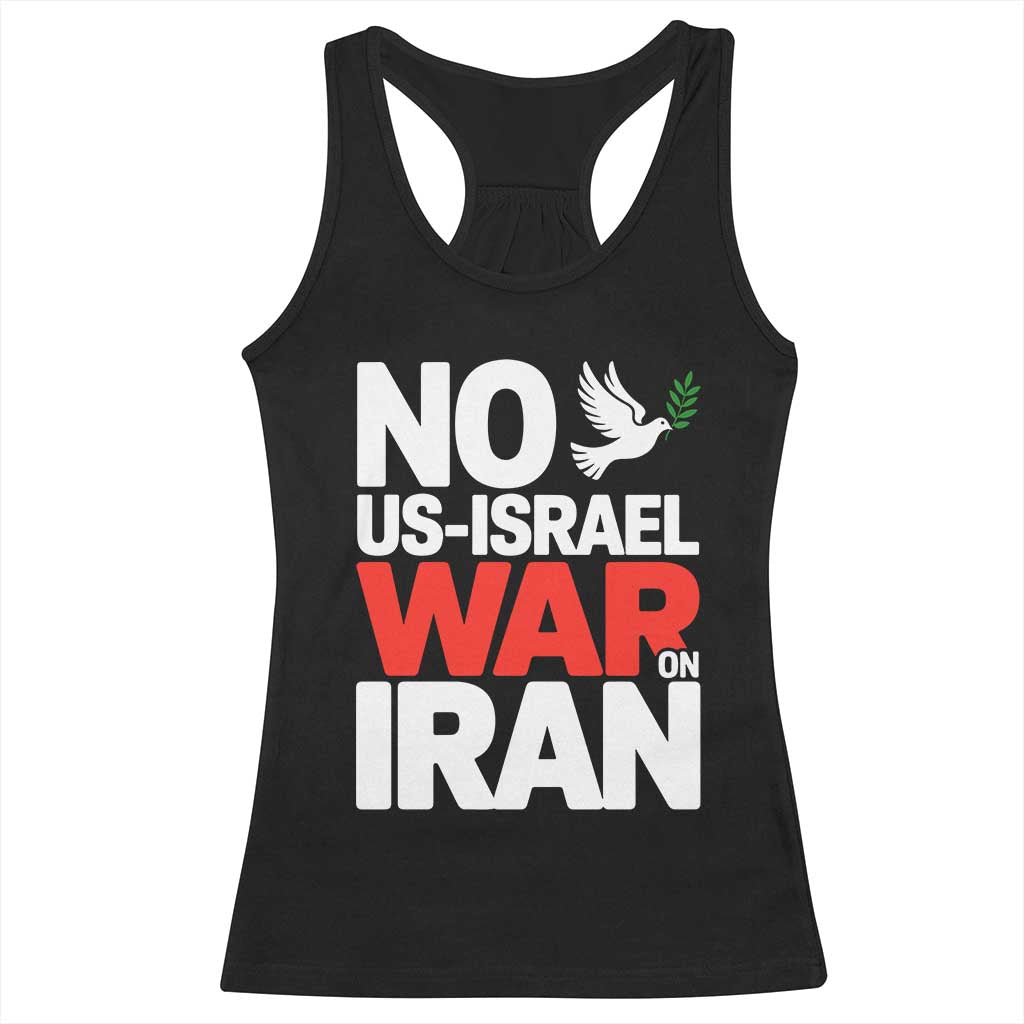 No US Israel War On Iran Racerback Tank Top Anti War Peace Dove TS02 Black Print Your Wear
