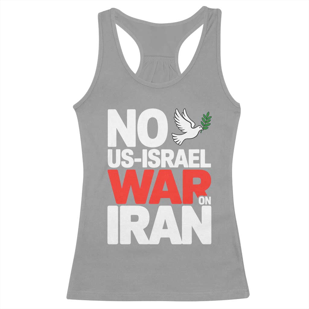 No US Israel War On Iran Racerback Tank Top Anti War Peace Dove TS02 Sport Gray Print Your Wear