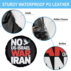 No US Israel War On Iran Spare Tire Cover Anti War Peace Dove TS02 Print Your Wear