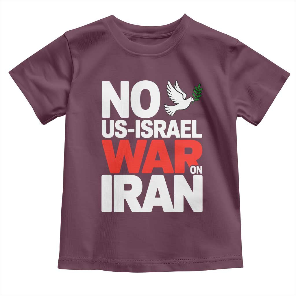 No US Israel War On Iran Toddler T Shirt Anti War Peace Dove TS02 Maroon Print Your Wear