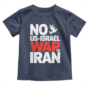 No US Israel War On Iran Toddler T Shirt Anti War Peace Dove TS02 Navy Print Your Wear