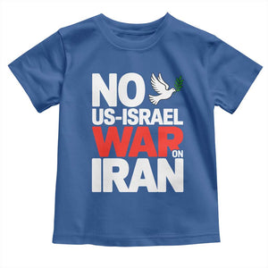 No US Israel War On Iran Toddler T Shirt Anti War Peace Dove TS02 Royal Blue Print Your Wear