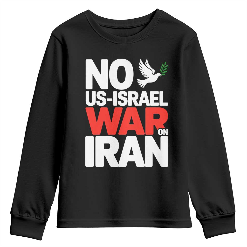 No US Israel War On Iran Youth Sweatshirt Anti War Peace Dove TS02 Black Print Your Wear