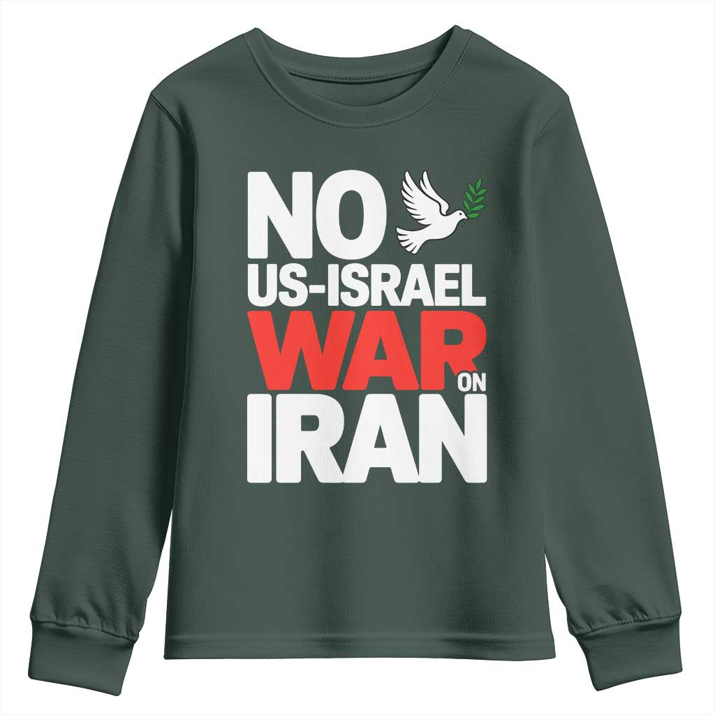 No US Israel War On Iran Youth Sweatshirt Anti War Peace Dove TS02 Dark Forest Green Print Your Wear