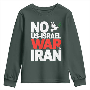 No US Israel War On Iran Youth Sweatshirt Anti War Peace Dove TS02 Dark Forest Green Print Your Wear