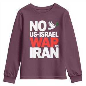 No US Israel War On Iran Youth Sweatshirt Anti War Peace Dove TS02 Maroon Print Your Wear
