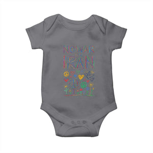 No War On Iran Colorful Peace Graphic Baby Onesie Retro Anti War Protest TS02 Charcoal Print Your Wear