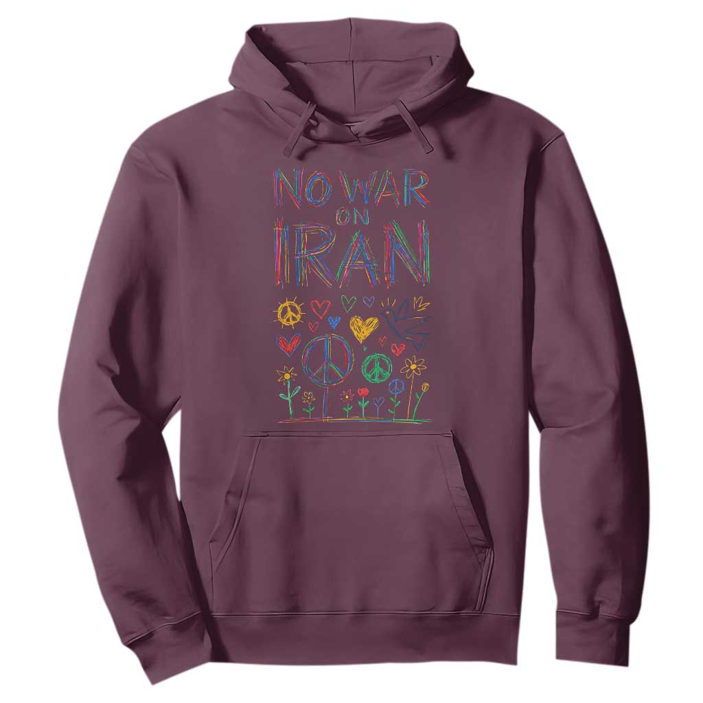 No War On Iran Colorful Peace Graphic Hoodie Retro Anti War Protest TS02 Maroon Print Your Wear