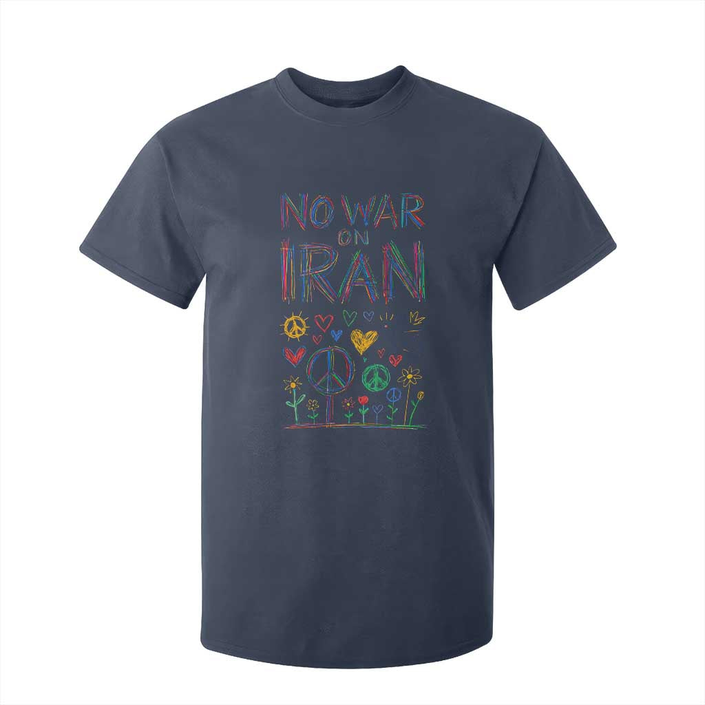 No War On Iran Colorful Peace Graphic T Shirt For Kid Retro Anti War Protest TS02 Navy Print Your Wear