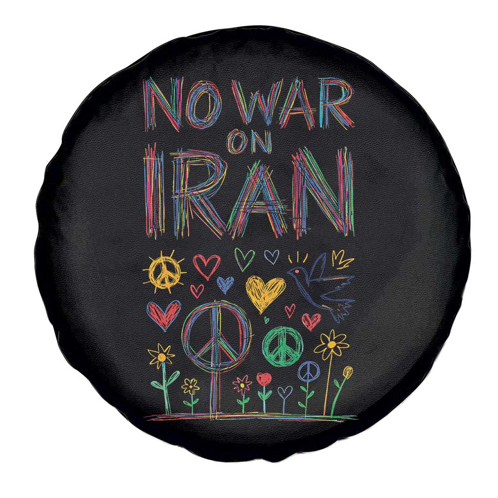 No War On Iran Colorful Peace Graphic Spare Tire Cover Retro Anti War Protest TS02 Print Your Wear