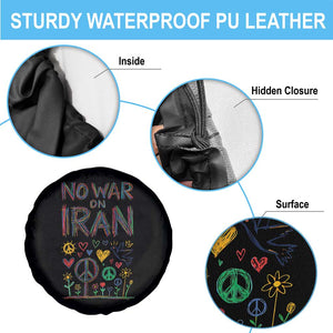 No War On Iran Colorful Peace Graphic Spare Tire Cover Retro Anti War Protest TS02 Print Your Wear