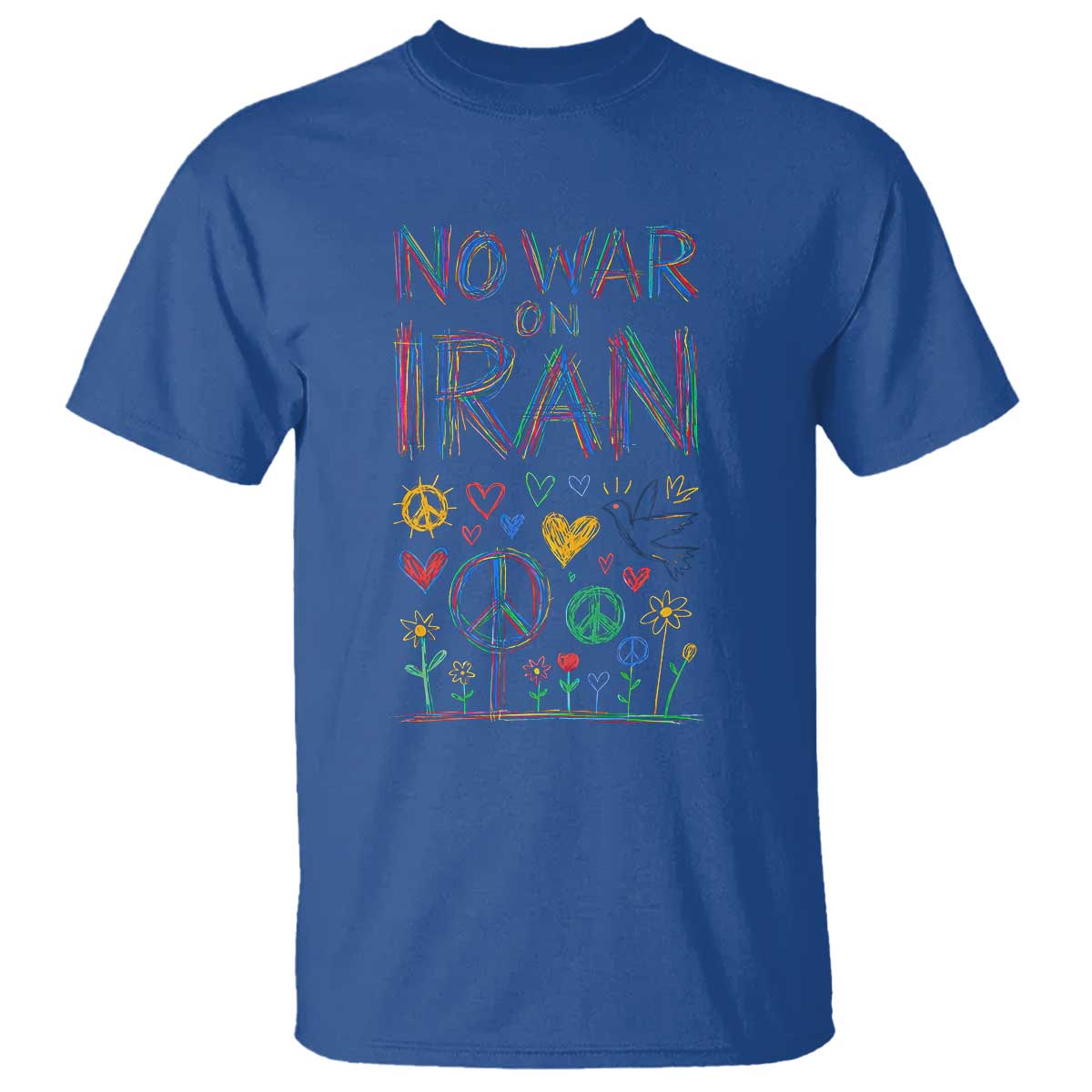 No War On Iran Colorful Peace Graphic T Shirt Retro Anti War Protest TS02 Royal Blue Print Your Wear