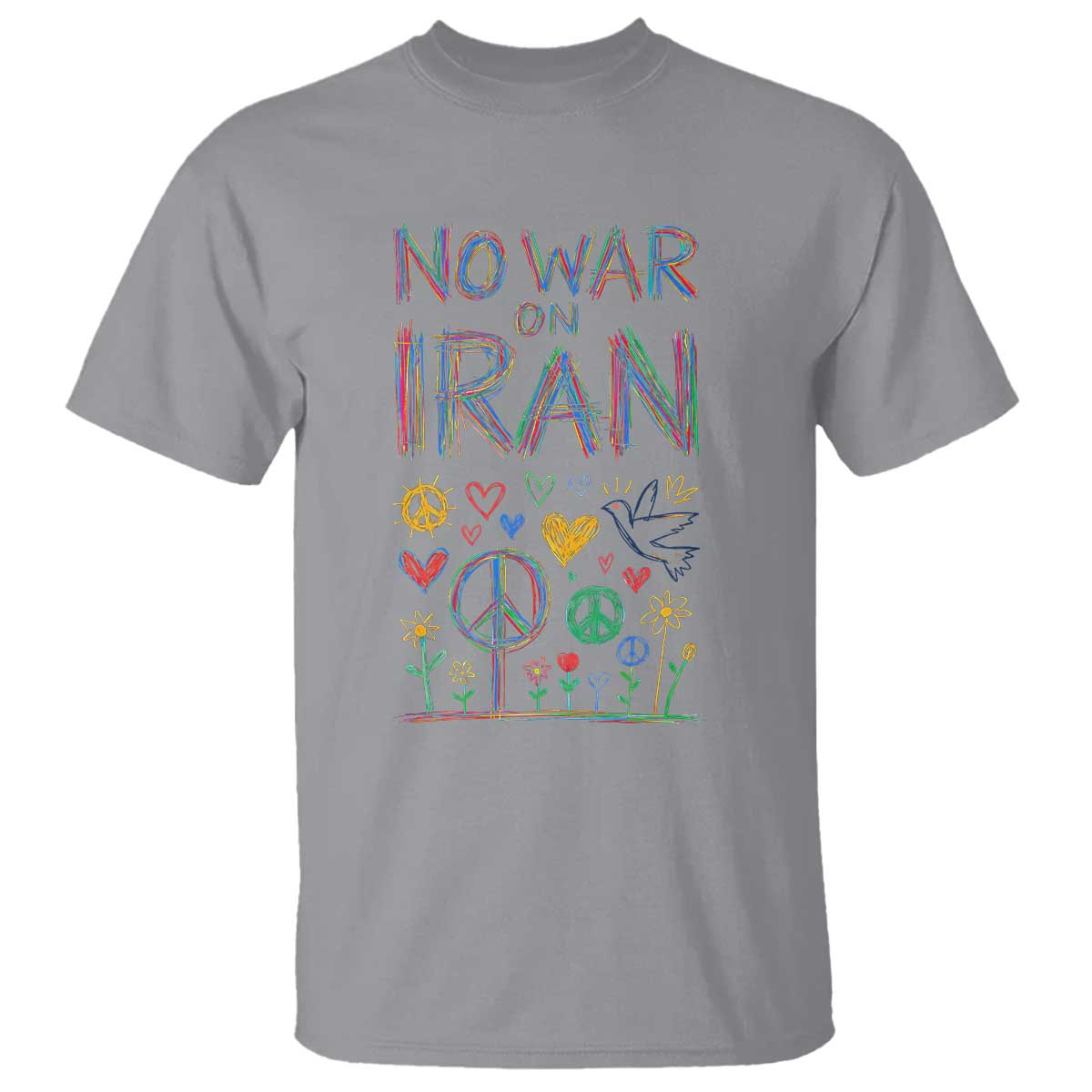 No War On Iran Colorful Peace Graphic T Shirt Retro Anti War Protest TS02 Sport Gray Print Your Wear
