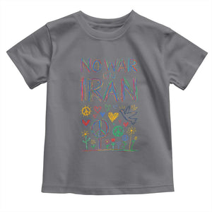No War On Iran Colorful Peace Graphic Toddler T Shirt Retro Anti War Protest TS02 Charcoal Print Your Wear