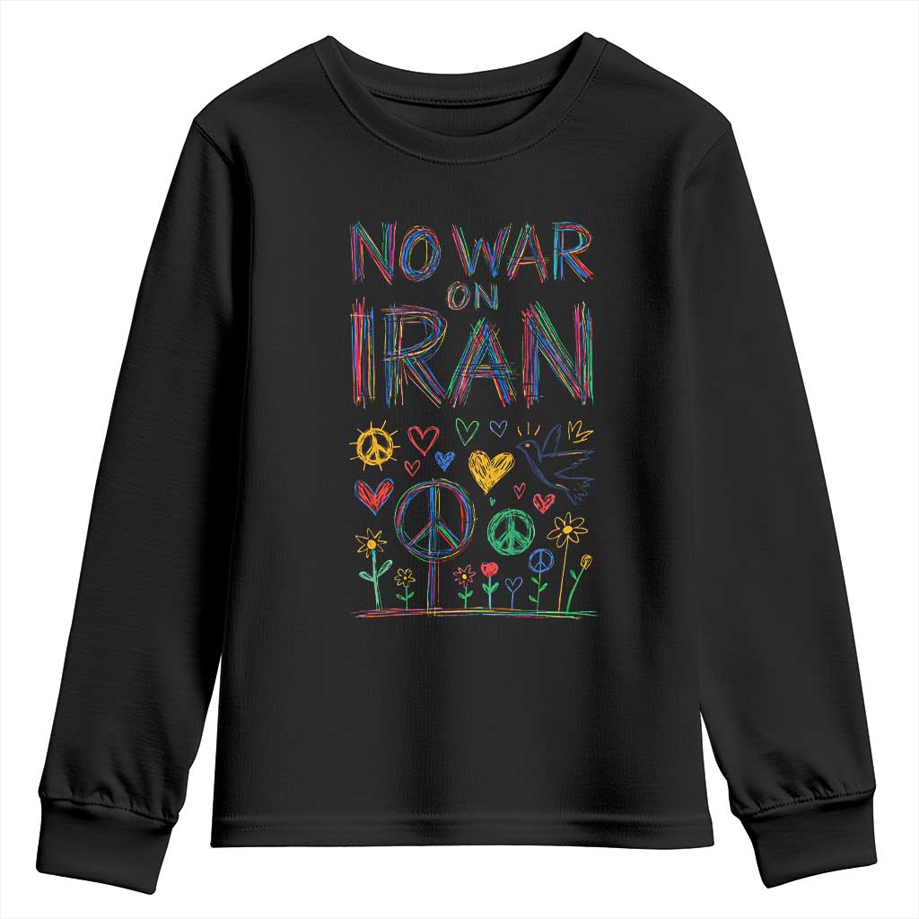 No War On Iran Colorful Peace Graphic Youth Sweatshirt Retro Anti War Protest TS02 Black Print Your Wear