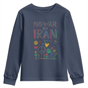 No War On Iran Colorful Peace Graphic Youth Sweatshirt Retro Anti War Protest TS02 Navy Print Your Wear