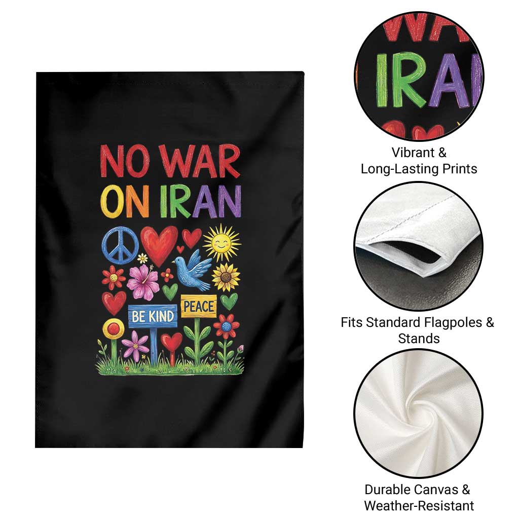 No War On Iran Colorful Peace Protest Garden Flag Anti War Activist Statement TS02 Print Your Wear