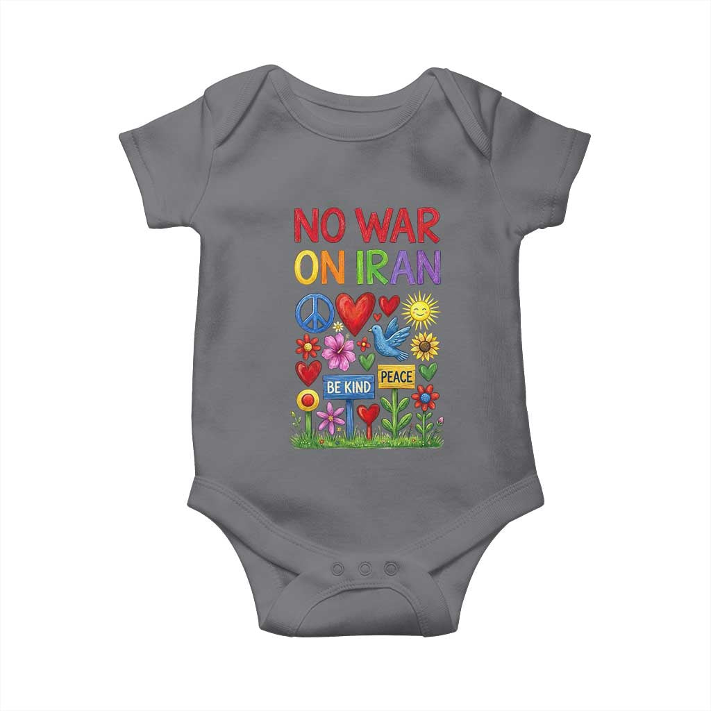 No War On Iran Colorful Peace Protest Baby Onesie Anti War Activist Statement TS02 Charcoal Print Your Wear