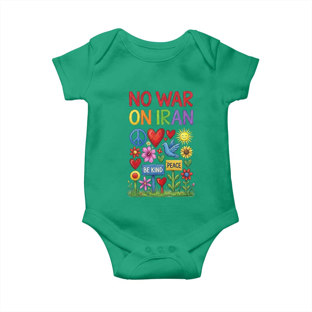 No War On Iran Colorful Peace Protest Baby Onesie Anti War Activist Statement TS02 Irish Green Print Your Wear