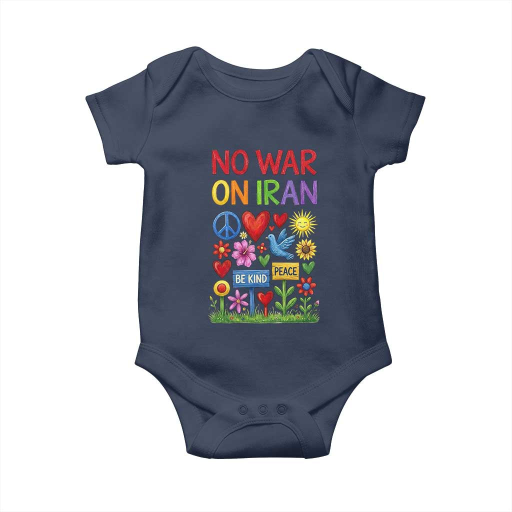 No War On Iran Colorful Peace Protest Baby Onesie Anti War Activist Statement TS02 Navy Print Your Wear